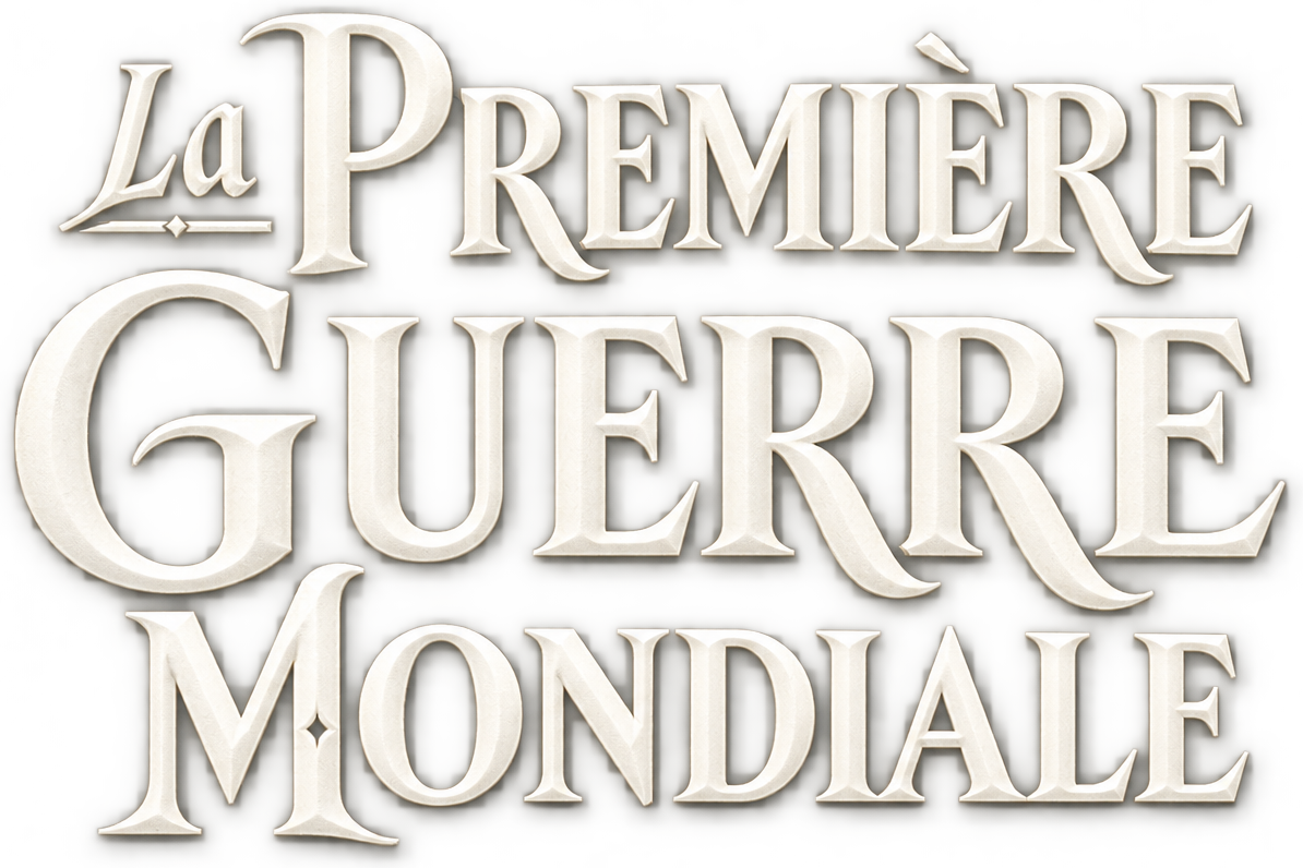 La Première Guerre Mondiale