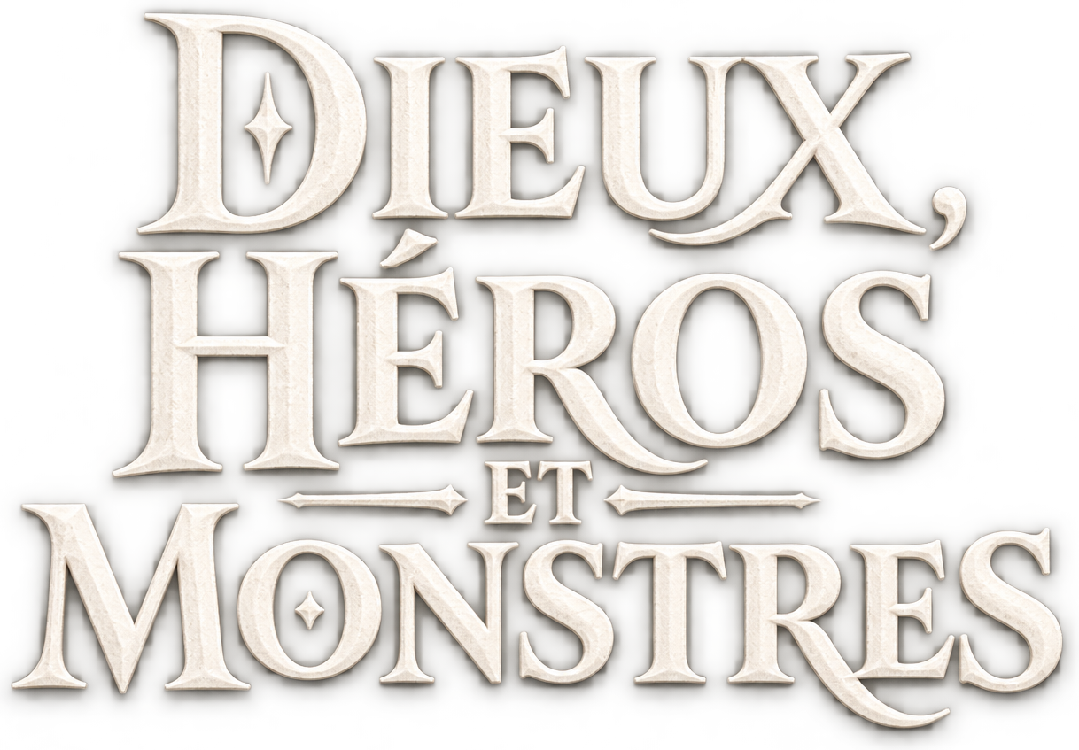 Dieux, héros et monstres